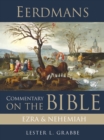 Eerdmans Commentary on the Bible: Ezra and Nehemiah - eBook