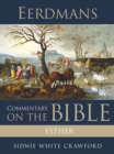 Eerdmans Commentary on the Bible: Esther - eBook