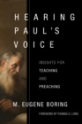 Hearing Paul's Voice : Insights for Teaching and Preaching - eBook