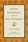 Empire, Economics, and the New Testament - eBook