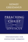 Preaching Christ from Leviticus : Foundations for Expository Sermons - eBook