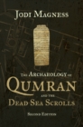 The Archaeology of Qumran and the Dead Sea Scrolls, 2nd ed. - eBook