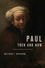 Paul, Then and Now - eBook