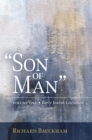 "Son of Man" : Early Jewish Literature - eBook