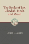 The Books of Joel, Obadiah, Jonah, and Micah - eBook