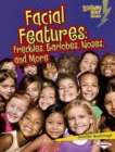 Facial Features : Freckles, Earlobes, Noses, and More - eBook