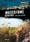 Waterfowl Hunting : Duck, Goose, and More - eBook