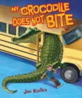 My Crocodile Does Not Bite - eBook