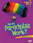 How Do Parachutes Work? - eBook