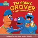 I'm Sorry, Grover : A Rosh Hashanah Tale - eBook