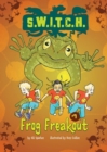 #07 Frog Freakout - eBook