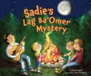 Sadie's Lag Ba'Omer Mystery - eBook