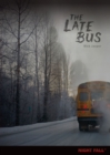 The Late Bus - eBook