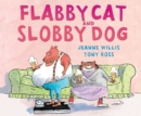 Flabby Cat and Slobby Dog - eBook