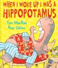When I Woke Up I Was a Hippopotamus - eBook