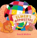 Elmer's Opposites - eBook