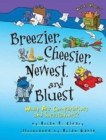 Breezier Cheesier Newest and Bluest : What is Superlative - Book