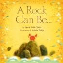 A Rock Can Be . . . - eBook