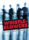 Whistle-Blowers : Exposing Crime and Corruption - eBook