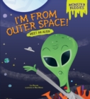 I'm from Outer Space! : Meet an Alien - eBook