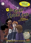 The Great Space Case : A Mystery about Astronomy - eBook