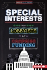 Special Interests : From Lobbyists to Campaign Funding - eBook