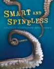 Smart and Spineless : Exploring Invertebrate Intelligence - eBook