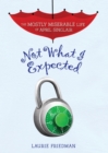 Not What I Expected - eBook
