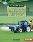 How Can We Reduce Agricultural Pollution? - eBook