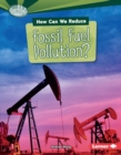 How Can We Reduce Fossil Fuel Pollution? - eBook