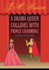 A Drama Queen Collides with Prince Charming! - eBook