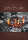 The Libyan Revolution : Diary of Qadhafi's Newsgirl in London - eBook