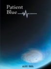 Patient Blue - eBook