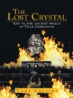 The Lost Crystal : Key to the Ancient World of Thar Cernunnos - eBook