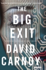 The Big Exit : A Novel - eBook