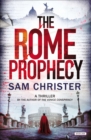 The Rome Prophecy : A Thriller - eBook