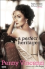 A Perfect Heritage : A Novel - eBook