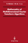 Mathematics of Multidimensional Fourier Transform Algorithms - eBook