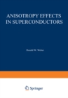 Anisotropy Effects in Superconductors - eBook