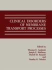 Clinical Disorders of Membrane Transport Processes - eBook
