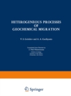 Heterogeneous Processes of Geochemical Migration - eBook