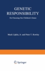 Genetic Responsibility : On Choosing Our Children's Genes - eBook