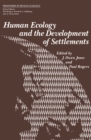 Human Ecology and the Development of Settlements - eBook