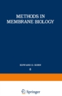 Methods in Membrane Biology : Volume 8 - eBook