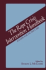 The Rape Crisis Intervention Handbook : A Guide for Victim Care - eBook