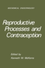 Reproductive Processes and Contraception - eBook