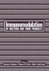 Immunomodulation by Bacteria and Their Products - eBook