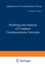 Modeling and Analysis of Computer Communications Networks - eBook