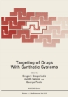 Targeting of Drugs With Synthetic Systems - eBook