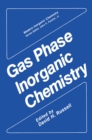 Gas Phase Inorganic Chemistry - eBook